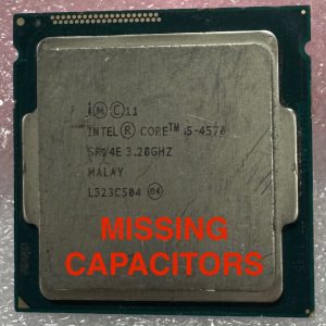 Intel i5-4570 SR14E Quad Core Processor TESTED Missing Capacitor